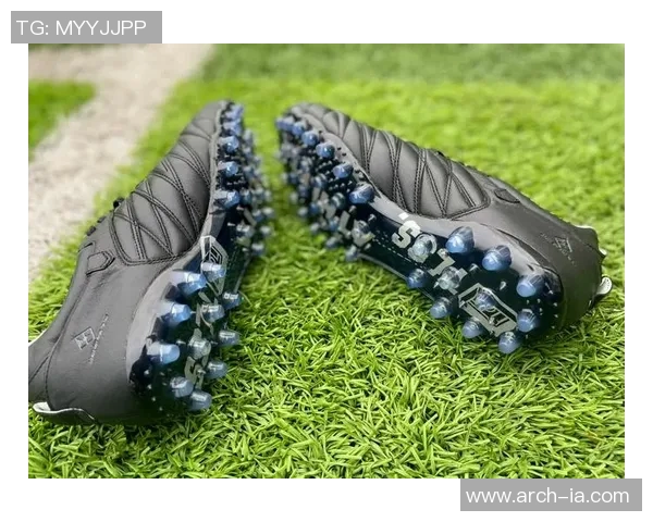 深入了解足球鞋的种类特点与选购技巧助你在球场上表现更佳